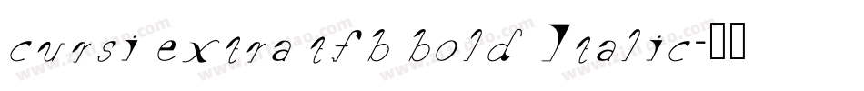 cursi extra tfb bold Italic字体转换